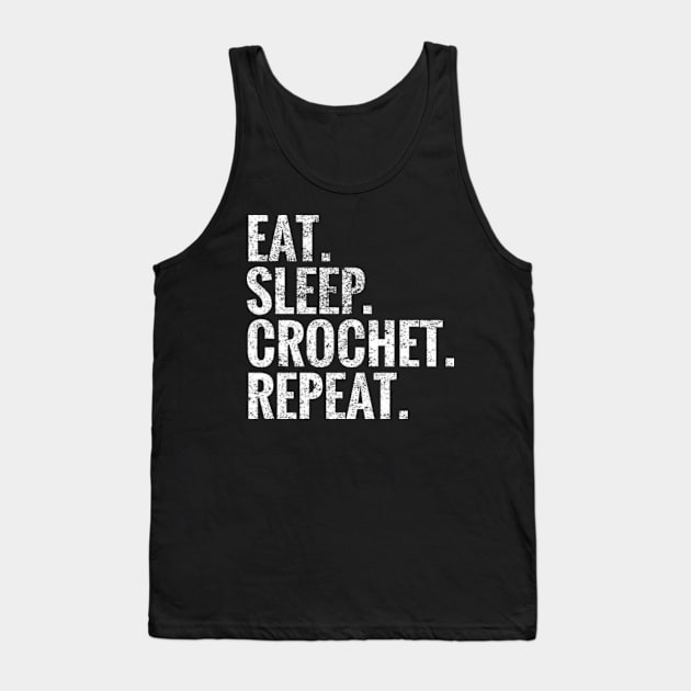 Eat Sleep Crochet Repeat Tank Top by TeeLogic